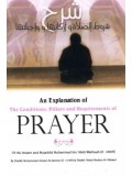 An Explanation of the Conditions, Pillars, and Requirements of Prayer